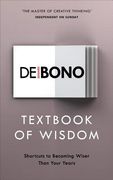 Textbook of Wisdom: Shortcuts to Becoming Wiser Than Your Years (en Inglés)