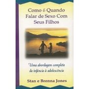 Como e Quando Falar de Sexo com Seus Filhos (en Portugués)