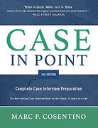 Case in Point 11: Complete Case Interview Preparation (en Inglés)