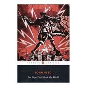 Ten Days That Shook the World (Penguin Classics) (en Inglés)