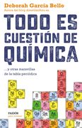 Todo es Cuestión de Química