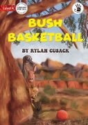 Bush Basketball - Our Yarning (en Inglés)
