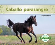 Caballo Purasangre (Thoroughbred Horses) (Caballos/ Horses)