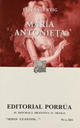 Maria Antonieta - Stefan Zweig - Porrua