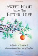 sweet fruit from the bitter tree (in Spanish)