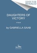 Daughters of Victory: A Novel (en Inglés)