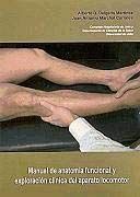 Manual de Anatomia Funcional y Exploracion Clinica del Aparato Locomotor