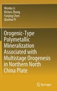 Orogenic-Type Polymetallic Mineralization Associated with Multistage Orogenesis in Northern North China Plate (en Inglés)