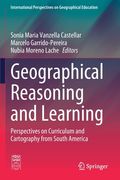 Geographical Reasoning and Learning: Perspectives on Curriculum and Cartography from South America 