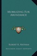 mobilizing for abundance (en Inglés)