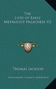 the lives of early methodist preachers v2 (en Inglés)