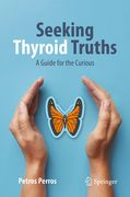 Seeking Thyroid Truths: A Guide for the Curious (en Inglés)