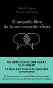 El Pequeño Libro de la Comunicacion Eficaz
