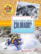 What's Great about Colorado? (en Inglés)