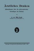 Ärztliches Denken: Abhandlungen über die philosophischen Grundlagen der Medizin (Die Diagnose der Geisteskrankheiten) (German Edition)