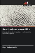 Restituzione o modifica (in Italian)