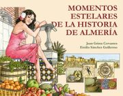 Momentos Estelares de la Historia de Almería