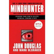 Mindhunter: Inside the Fbi's Elite Serial Crime Unit (en Inglés)