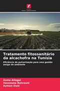 Tratamento Fitossanitário da Alcachofra na Tunísia: Eficiência da Pulverização Para uma Gestão Amiga do Ambiente