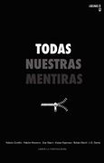 Todas Nuestras Mentiras (in Spanish)