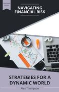 Navigating Financial Risk: Strategies for a Dynamic World (en Inglés)