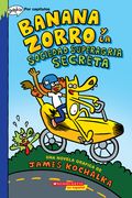 Banana Zorro y la Sociedad Superagria Secreta