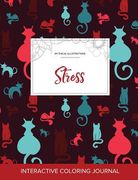 Adult Coloring Journal: Stress (Mythical Illustrations, Cats) (en Inglés)