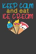 Keep Calm and eat ice Cream: Vintage ice Cream Cone Summer Lover Gift (en Inglés)