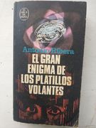 El Gran Enigma de los Platillos Volantes
