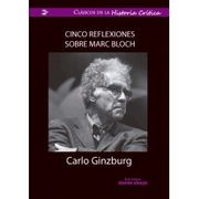 Cinco reflexiones sobre Marc Bloch