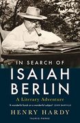 In Search of Isaiah Berlin: A Literary Adventure (en Inglés)