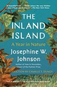 The Inland Island: A Year in Nature (en Inglés)