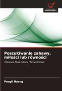 Poszukiwanie Zabawy, Milości lub Równości (en Polish)