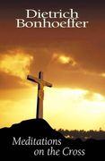 Meditations on the Cross (en Inglés)