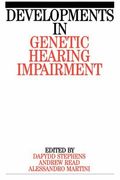 developments in genetic hearing impairment