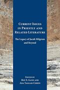 Current Issues in Priestly and Related Literature: The Legacy of Jacob Milgrom and Beyond (Resources for Biblical Study) (en Inglés)