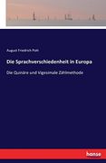 Die Sprachverschiedenheit in Europa: Die Quinäre und Vigesimale Zählmethode (German Edition)