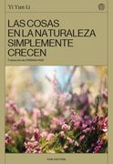EN LA NATURALEZA LAS COSAS CRECEN (en Castellano)
