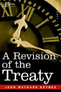A Revision of the Treaty - Keynes, John Maynard - Cosimo Classics
