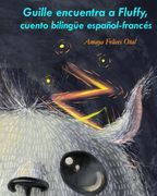 Guille encuentra a Fluffy, bilingüe español-francés
