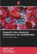 Impacto das Doenças Sistémicas na Endodontia