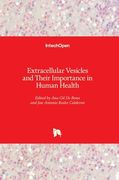 Extracellular Vesicles and Their Importance in Human Health