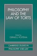 Philosophy and the law of Torts (Cambridge Studies in Philosophy and Law)