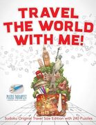 Travel The World with Me! Sudoku Original Travel Size Edition with 240 Puzzles (en Inglés)