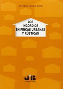 los incordios en fincas urbanas y rústicas (r) (2000)