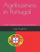 Agribusiness in Portugal (en Inglés)
