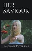 Her Saviour (en Inglés)