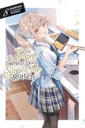 The Angel Next Door Spoils me Rotten, Vol. 8 (Light Novel) (Volume 8) (The Angel Next Door Spoils me Rotten, 8) (en Inglés)