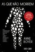 As que não Morrem (in Portuguese)