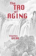 the tao of aging (en Inglés)